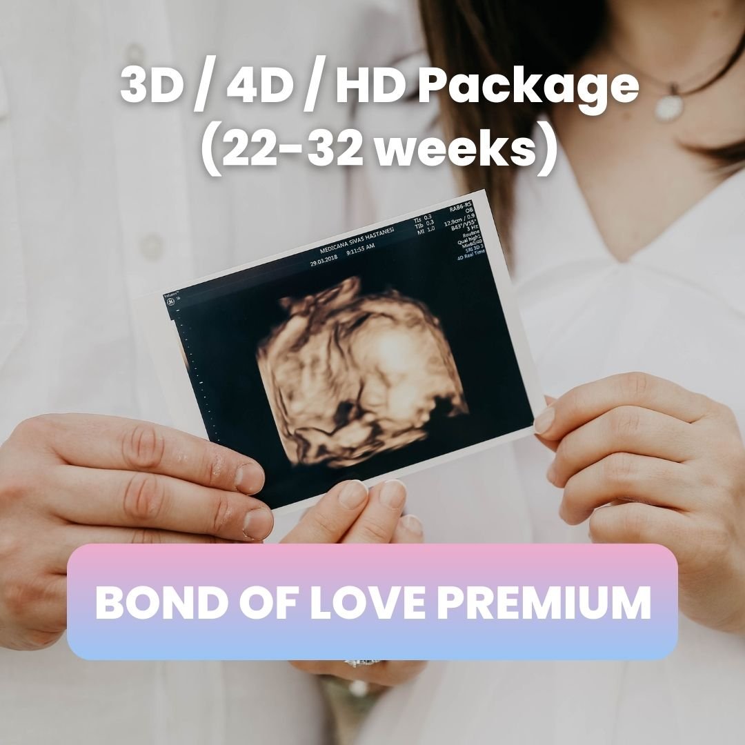 3D / 4D / HD Package (22-32 weeks) BOND OF LOVE PREMIUM