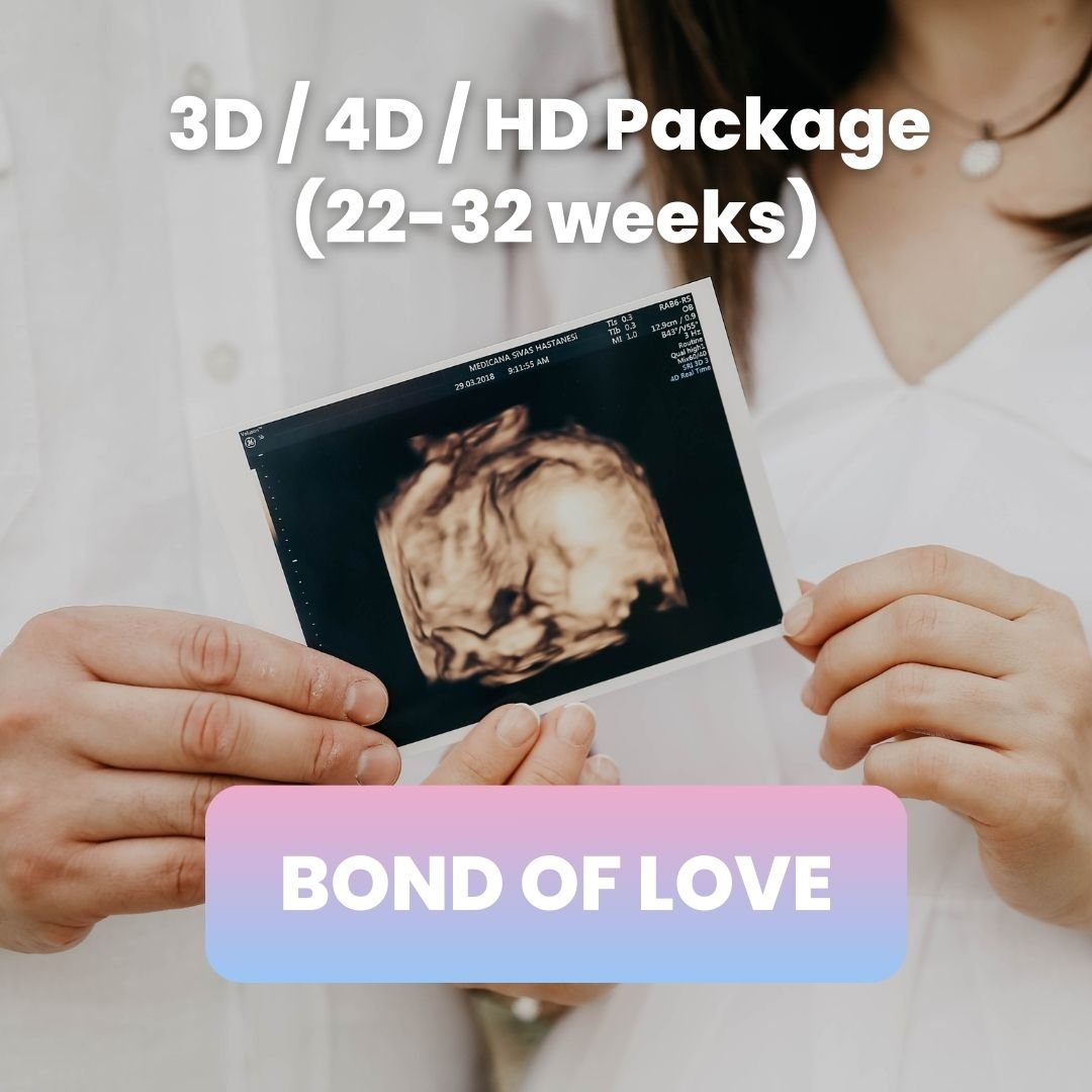 3D / 4D / HD Package (22-32 weeks) BOND OF LOVE
